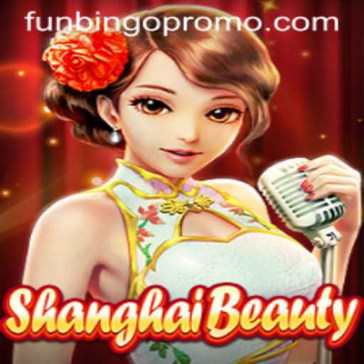 Discovering ShanghaiBeauty: A Unique Adventure in Funbingo